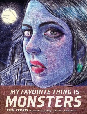 2017’den İz Bırakan Çizgi Romanlar 11 – My Favourite Thing is Monsters Emil Ferris