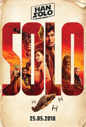 Harrison Ford'suz Han Solo Filmini Nasıl Çektiler? 11 – Han Solo Bir Star Wars Hikayesi poster