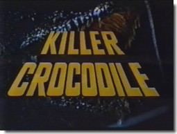 Katil Timsah Filmleri 3 – killer croc1