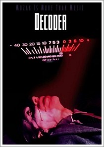 B-olitik Sinema Yazıları: Decoder (1984) 4 – dk00