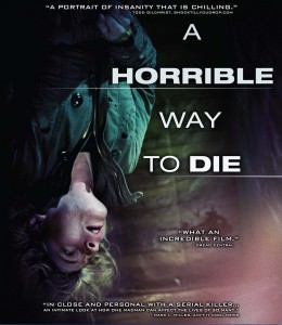 A Horrible Way to Die 1 – horrible way afis