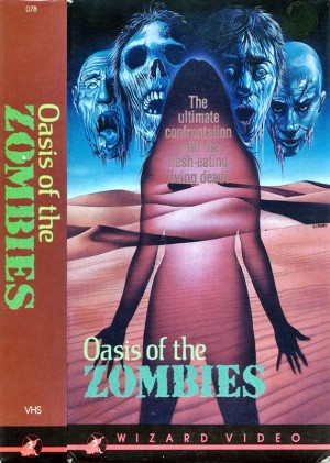 Video Kaset Kapakları Sergisi 127 – oasis of the zombies