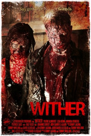 İsveç'ten Düşük Bütçeli Bir Korku Filmi: Wither 2 – Wither Poster
