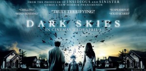 Dark Skies / Karanlıktan Gelen (2013) 4 – dark skies poster