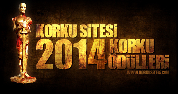 Korku Ödülleri 2014 1 – 2014 korku odulleri
