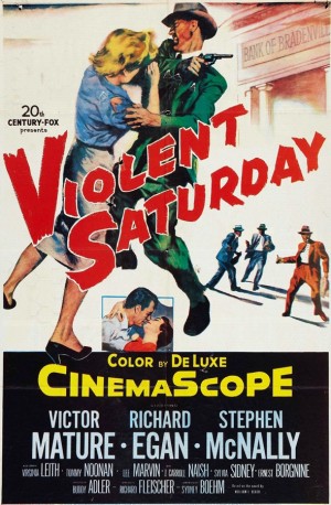 Violent Saturday (1955) 4 – Violent Saturday poster 2