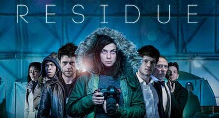 Distopik Bir Korku-Bilim Kurgu Harmanı: Residue (2015) 1 – Residue 2015 movie Alex Garcia Lopez 3