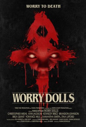 Worry Dolls Fragman 1 – Worry Dolls poster 1