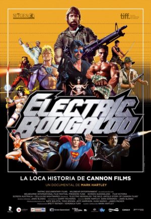 Electric Boogaloo: The Wild, Untold Story of Cannon Films (2014) 8 – Electric Boogaloo Cannon Films poster 2