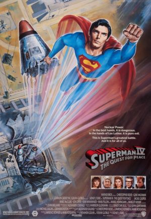 Electric Boogaloo: The Wild, Untold Story of Cannon Films (2014) 6 – Superman IV The Quest for Peace 1987