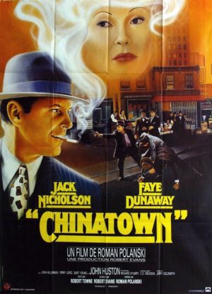 Chinatown / Çin Mahallesi (1974) 3 – Chinatown poster 2