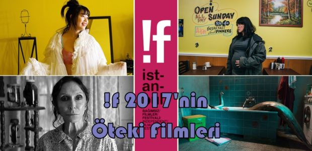 !f 2017’nin Öteki Filmleri 1 – if 2017 Öteki Filmleri