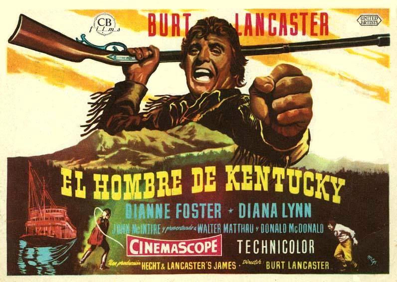 Bir 'Kahraman Korsan' Portresi: Burt Lancaster 6 – the kentuckian 1955 large picture
