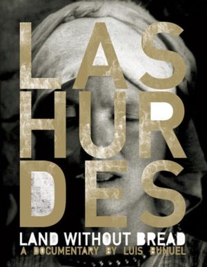 Las Hurdes / Land Without Bread (1933) 4 – Land Without Bread poster