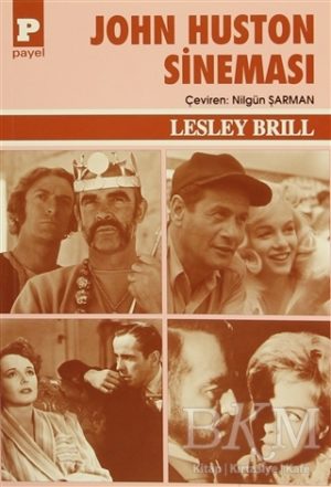 “Klasikleri Niçin Okumalıyız?” - John Huston Sineması 2 – John Huston Sineması