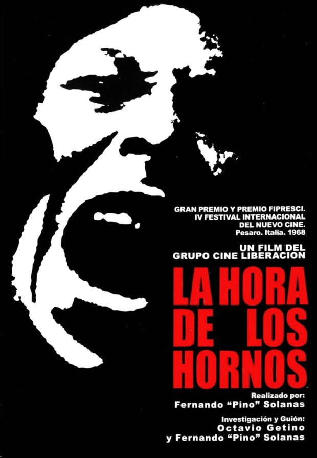 Üçüncü Sinemada Devrimci Kimliğin Sunumu ve Türk Sinemasından Örnekler 1 – la hora de los hornos 1968 orig poster