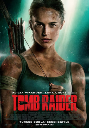 Tomb Raider Hakkında Merak Ettiğiniz Her Şey 2 – Tomb Raider poster