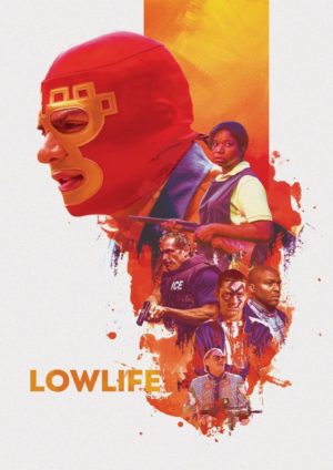 İstanbul Film Festivali'nin Karanlık Filmleri 2018 4 – Lowlife poster
