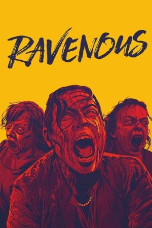 Ravenous / Les affames (2017) 2 – Ravenous poster 3
