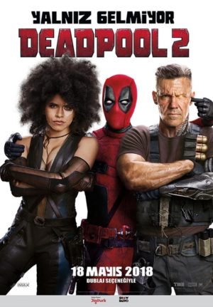 Hazır mısınız? Deadpool Geri Dönüyor! 1 – Deadpool 2 poster