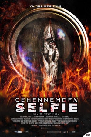 Selfie from Hell / Cehennemden Selfie (2018) 1 – Selfie from Hell Cehennemden Selfie poster