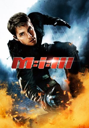 Görevimiz Tehlike Zaman İçerisinde Nasıl Değişti? 7 – Mission Impossible 3 poster