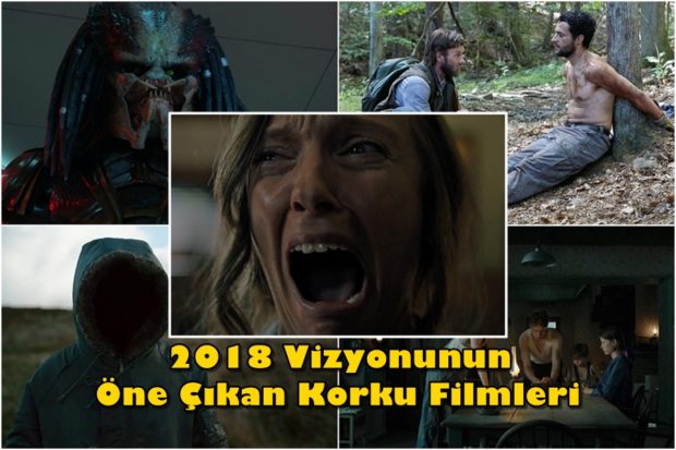 2018 Vizyonunun Öne Çıkan Korku Filmleri 1 – 2018 Vizyonunun Öne Çıkan Korku Filmleri