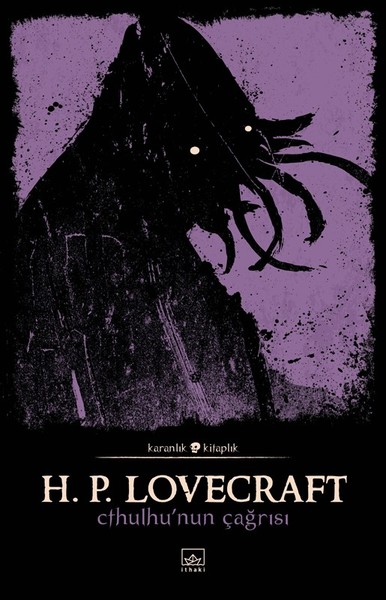 İthaki Yayınları Karanlık Kitaplık Serisi 10 – Cthulhu’nun Çağrısı H. P. Lovecraft
