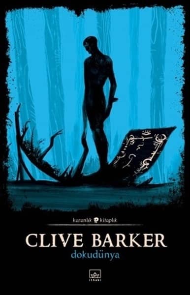 İthaki Yayınları Karanlık Kitaplık Serisi 13 – Dokudünya Clive Barker