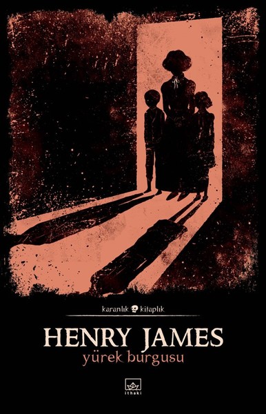 İthaki Yayınları Karanlık Kitaplık Serisi 11 – Yürek Burgusu Henry James