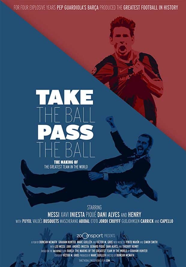 Tiki-Taka, Guardiola ve Barcelona: Take the Ball, Pass the Ball (2018) 5 – Take the Ball Pass the Ball 2018 poster 2
