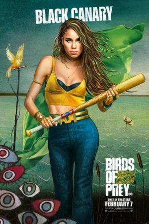 Birds of Prey / Yırtıcı Kuşlar (Ve Muhteşem Harley Quinn) 7 – Birds of Prey Yırtıcı Kuşlar Ve Muhteşem Harley Quinn Black Canary