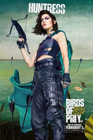 Birds of Prey / Yırtıcı Kuşlar (Ve Muhteşem Harley Quinn) 6 – Birds of Prey Yırtıcı Kuşlar Ve Muhteşem Harley Quinn Huntress