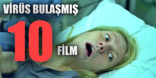 Her Karesine Virüs Bulaşmış 10 Film! 1 – Virus Bulasmis 10 Film Contagion