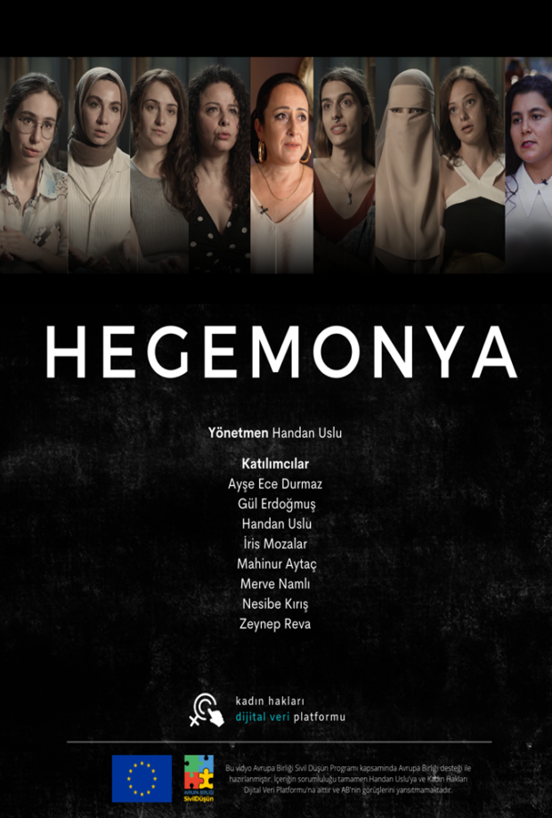 Kadınlar Şiddeti Konuşuyor: Hegemonya 25 Kasım’da Yayında 4 – Hegemonya poster