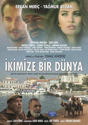 Yılmaz Atadeniz'in Vedası: İkimize Bir Dünya (2016) 1 – Ikimize Bir Dunya poster