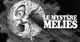 Georges Melies’in Gizemi Beykoz Kundura’da Çözülüyor 8 – The Melies Mystery 01