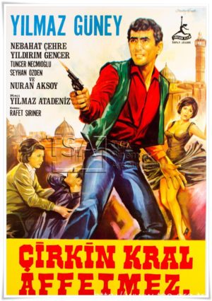İrfan Atasoy'un Anısına: Zalim (1973) 4 – Cirkin Kral Affetmez 1967 poster