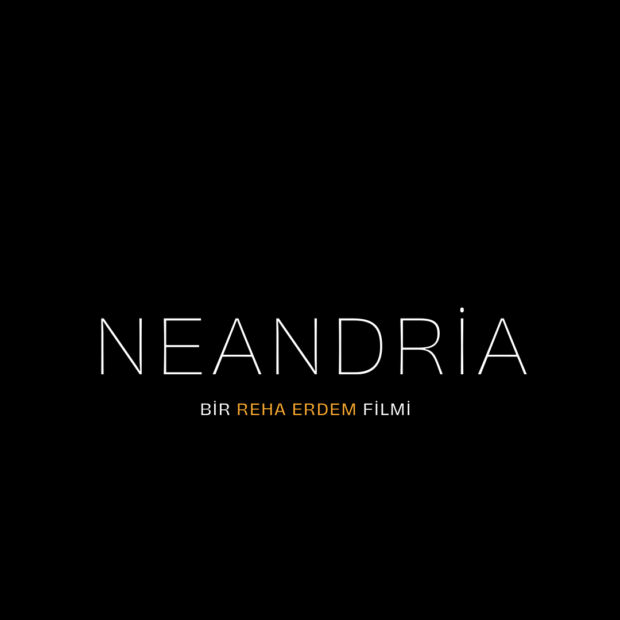 Reha Erdem’in Neandria Adlı Yeni Filminin Çekimleri Başladı 2 – Neandria