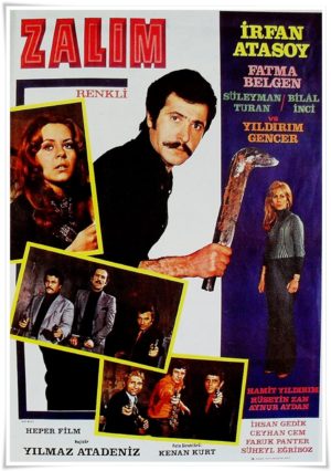 İrfan Atasoy'un Anısına: Zalim (1973) 1 – Zalim 1973 poster