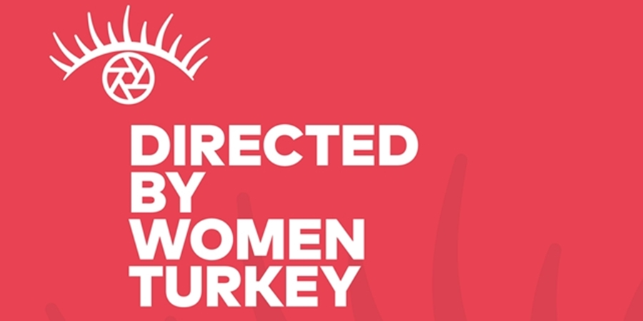 Directed By Women Turkey 2022 Başvuruları Devam Ediyor 1 – Directed By Women Turkey 2022 header