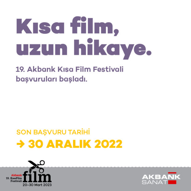 19. Akbank Kısa Film Festivali Başvuruları Başladı 1 – 19 Akbank Kisa Film Festivali basvuru 1