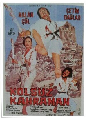 Yerli Kazandibi Avantür: Kolsuz Kahraman (1972) 1 – Kolsuz Kahraman 1972 poster